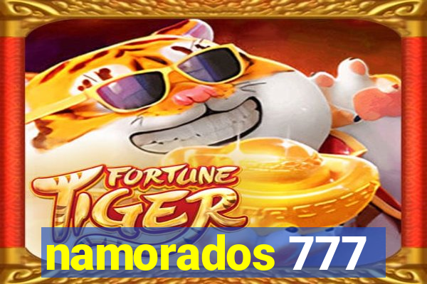 namorados 777